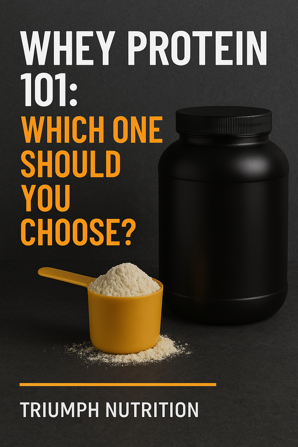 Whey Protein 101: Which One Should You Choose?